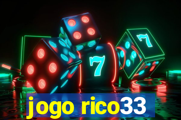 jogo rico33